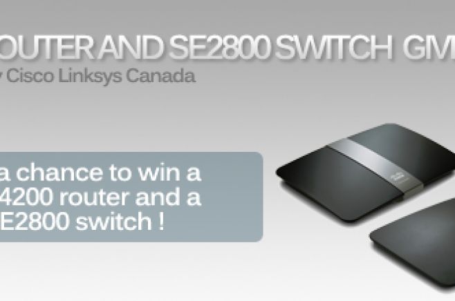 E4200 Router and SE2800 Switch Giveaway presented by Cisco Linksys Canada